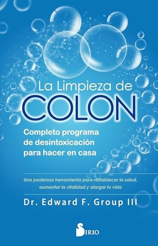 La limpieza de colon | Edward F. Group III