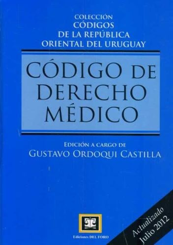CODIGO DE DERECHO MEDICO | Gustavo Ordoqui Castilla