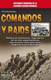 COMANDOS Y RAIDS | PERE ROMANILLOS