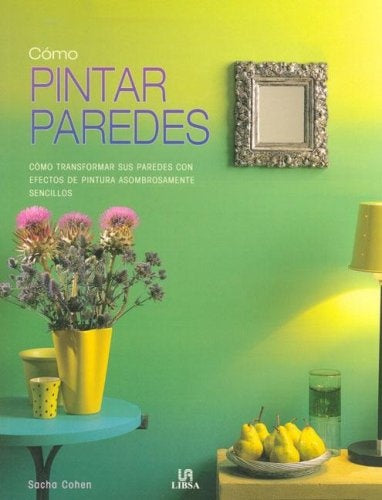 COMO PINTAR PAREDES | SACHA COHEN
