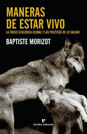 Maneras de estar vivo | BAPTISTE MORIZOT