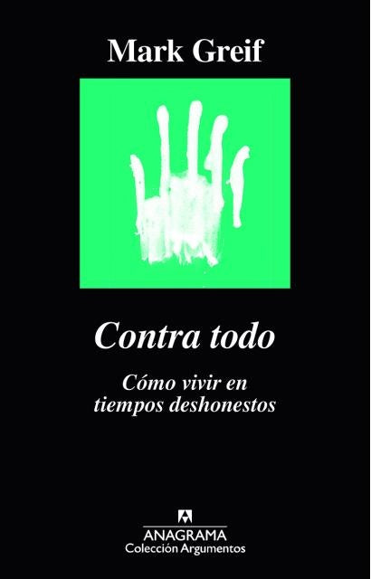 CONTRA TODO | MARK GREIF