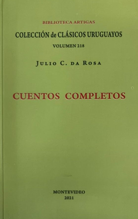 CUENTOS COMPLETOS. DA ROSA | JULIO C. DA ROSA
