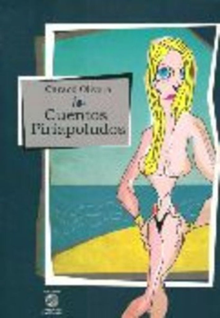 CUENTOS PIRIAPOLUDOS | CARACE OLIVERA