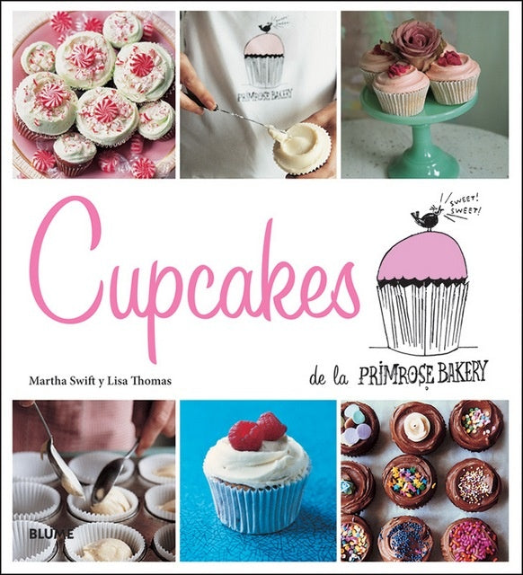 CUPCAKES DE LA PRIMROSE BAKERY | MARTHA/ THOMAS LISA SWIFT