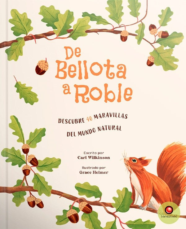 DE BELLOTA A ROBLE | CARL/ HELMER GRACE WILKINSON
