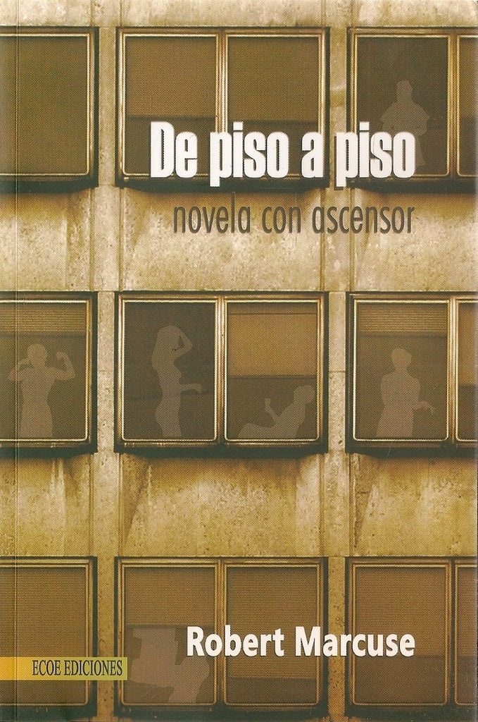 DE PISO A PISO | ROBERT MARCUSE