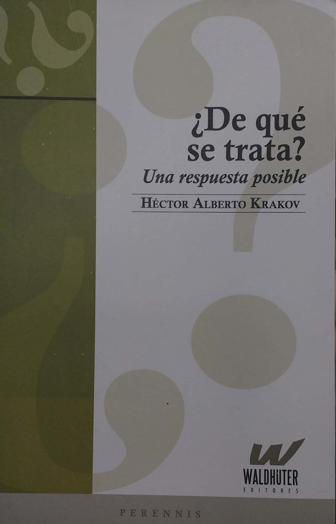DE QUE SE TRATA? | HECTOR ALBERTO KRAKOV