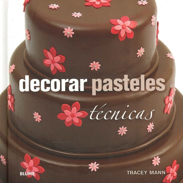 DECORAR PASTELES | TRACEY MANN