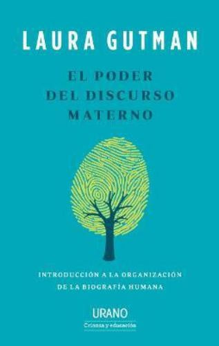 El poder del discurso materno | LAURA GUTMAN