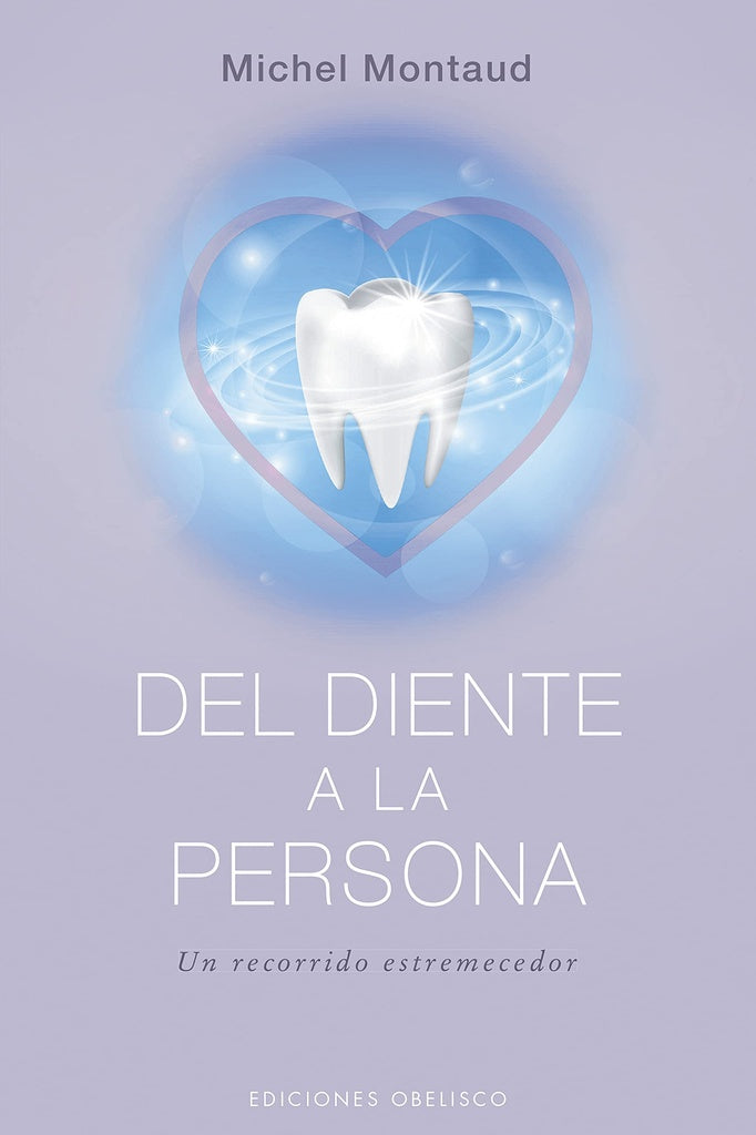 Del diente a la persona | MICHEL MONTAUD