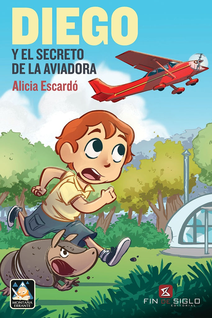 DIEGO Y EL SECRETO DE LA AVIADORA | Alicia Escardó Vegh