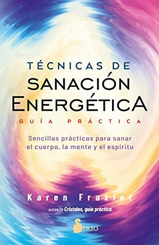 Técnicas de sanación energética | KAREN FRAZIER