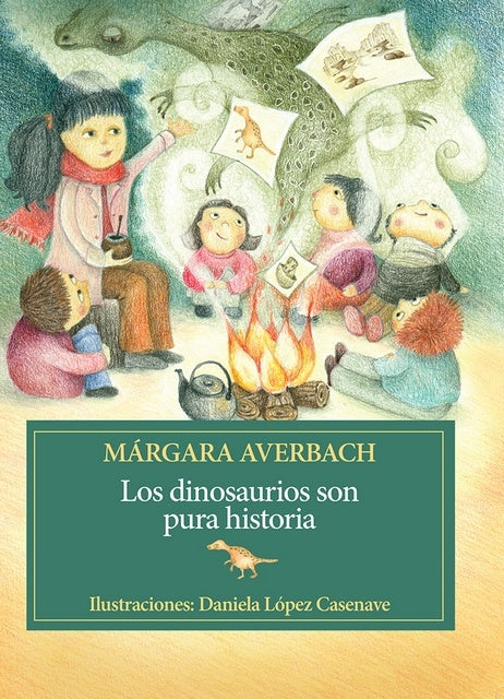 DINOSAURIOS SON PURA HISTORIA, LOS | AVERBACH MARGARA