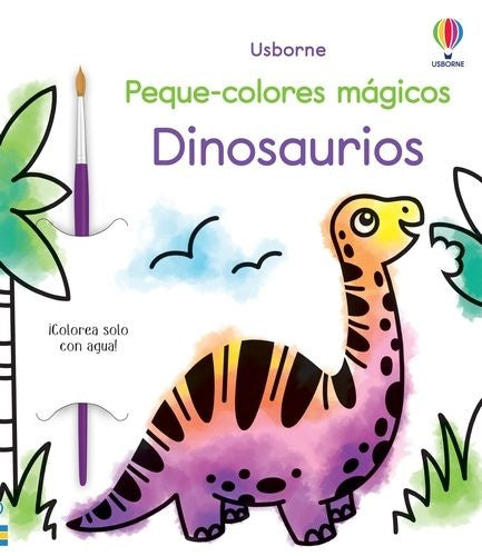 DINOSAURIOS. PEQUE-COLORES MAGICOS