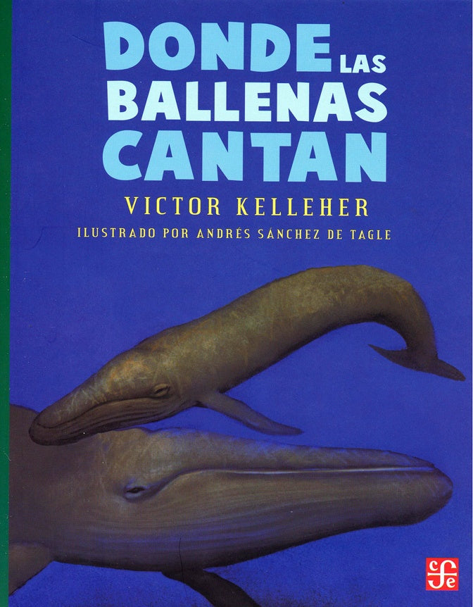Donde las ballenas cantan | VICTOR KELLEHER