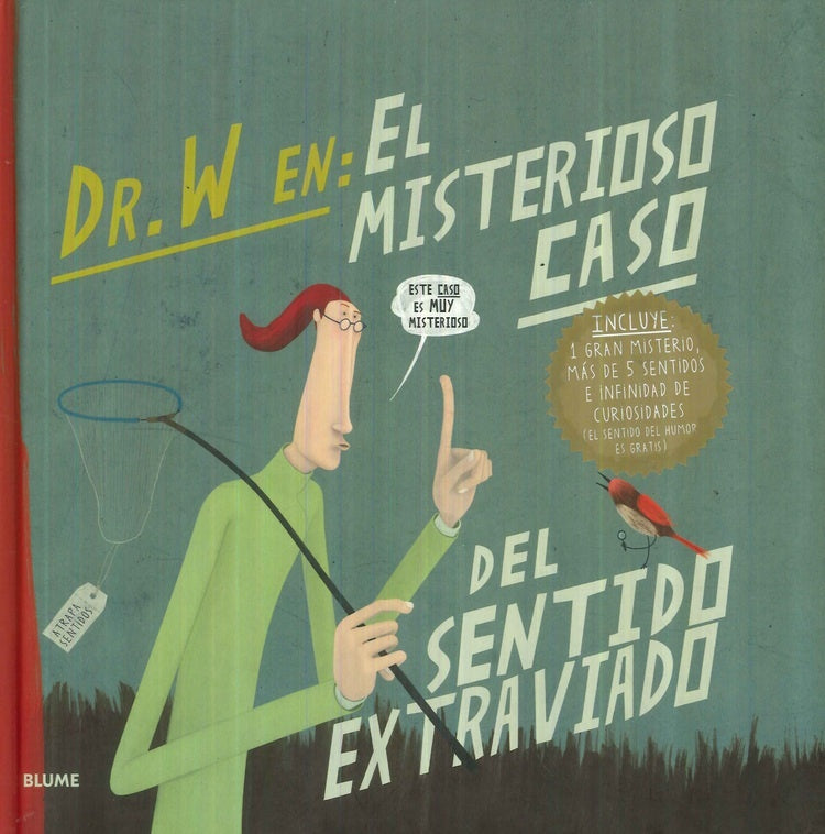 DR. W EN: EL MISTERIOSO CASO DEL SENTIDO EXTRAVIADO