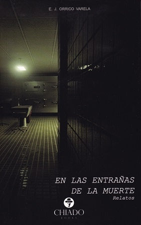 En las entrañas de la muerte
| E. J. ORRICO VARELA