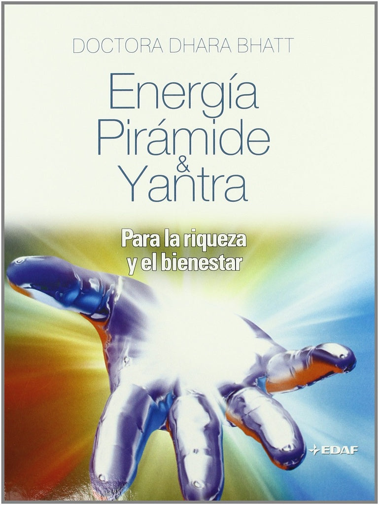 ENERGIA, PIRAMIDE Y YANTRA | DHARA BHATT
