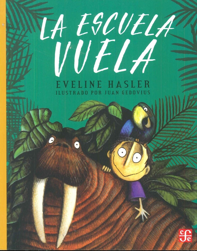 ESCUELA VUELA, LA | EVELINE HASLER