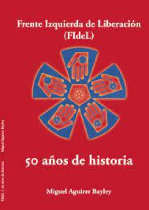 FIDEL. 50 AÑOS DE HISTORIA | MIGUEL AGUIRRE BAYLEY