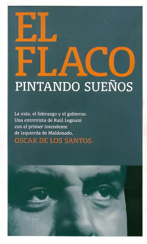 El flaco: Pintando sueños | OSCAR DE LOS SANTOS