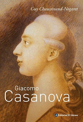 GIACOMO CASANOVA | GUY CHAUSSINAND-NOGARET