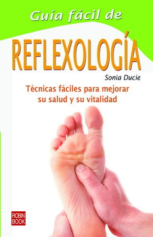 GUIA FACIL DE REFLEXOLOGIA | SONIA DUCIE