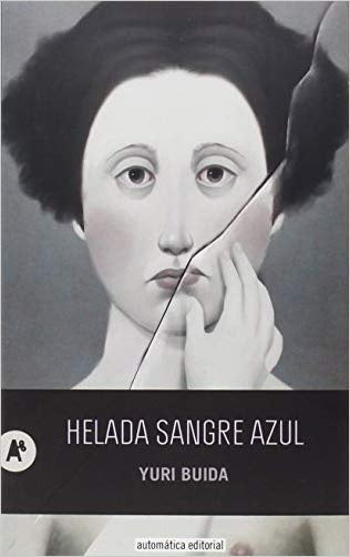 HELADA SANGRE AZUL | YURI BUIDA