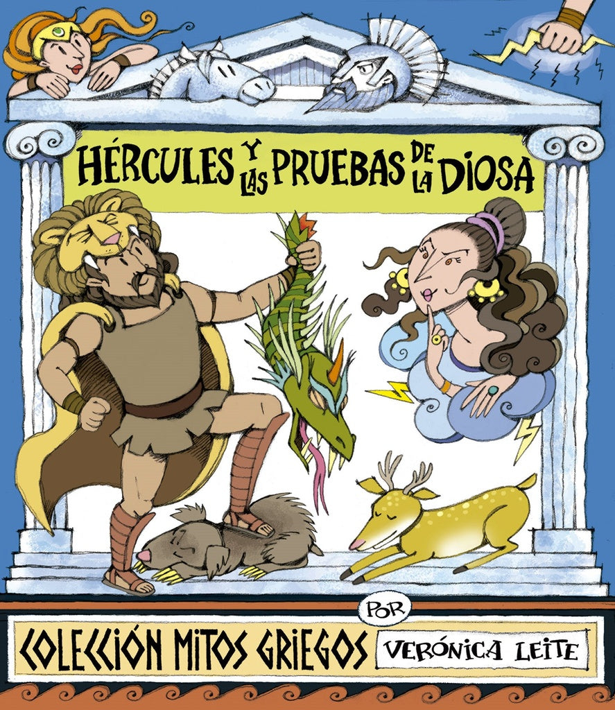 Hércules y las pruebas de la diosa | VERÓNICA LEITE