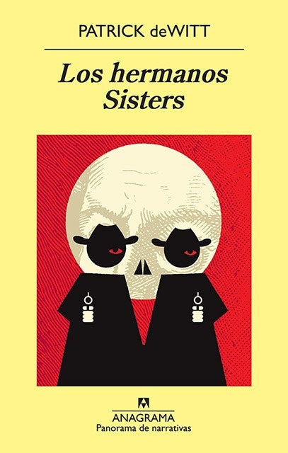 Los hermanos Sisters | PATRICK DE WITT
