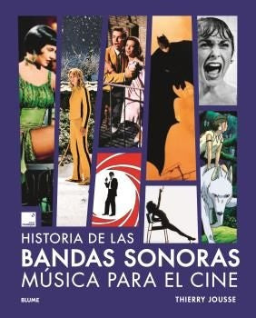 HISTORIA DE LAS BANDAS SONORAS | THIERRY JOUSSE