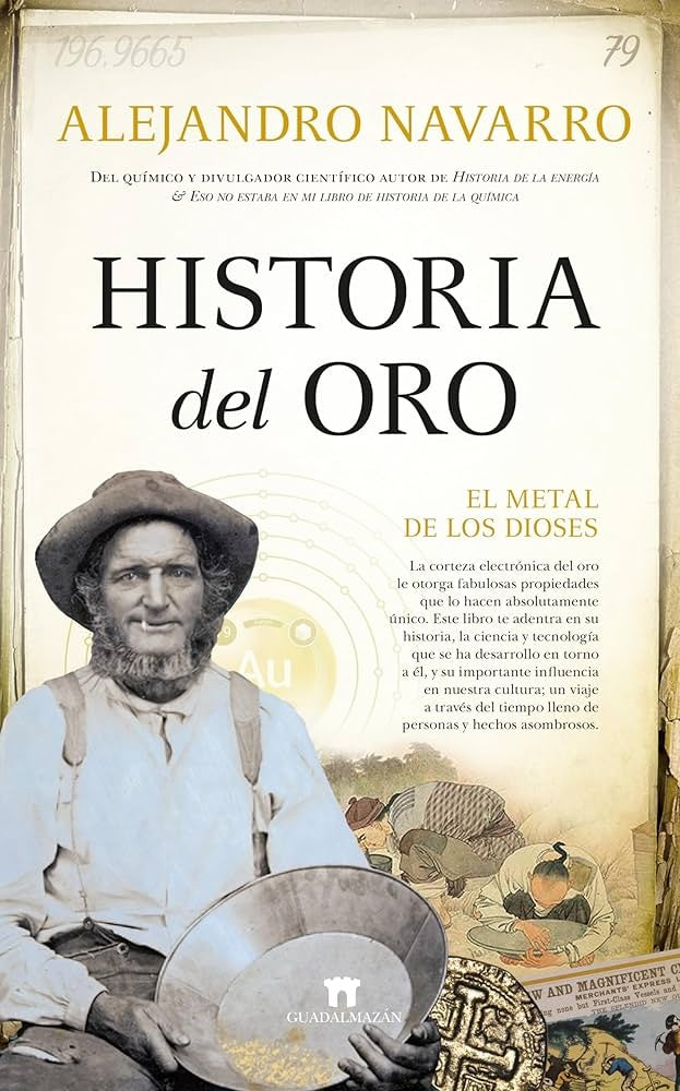 HISTORIA DEL ORO | ALEJANDRO NAVARRO YAÑEZ