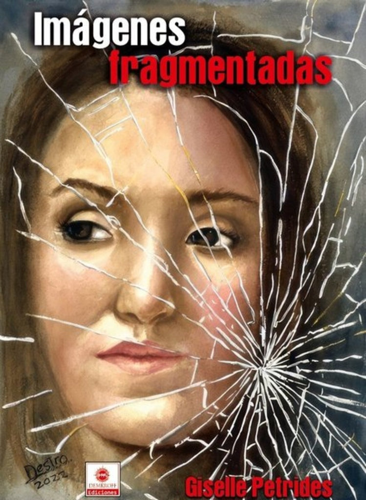 IMAGENES FRAGMENTADAS | GISELLE PETRIDES