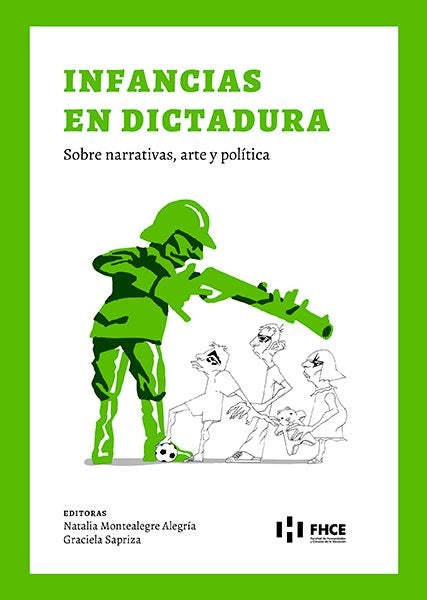 INFANCIAS EN DICTADURA | NATALIA/ SAPRIZA GRACIELA MONTEALEGRE ALEGRIA