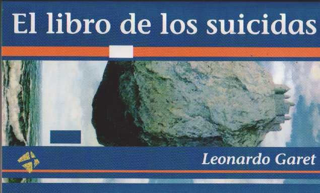 LIBRO DE LOS SUICIDAS, EL | LEONARDO GARET