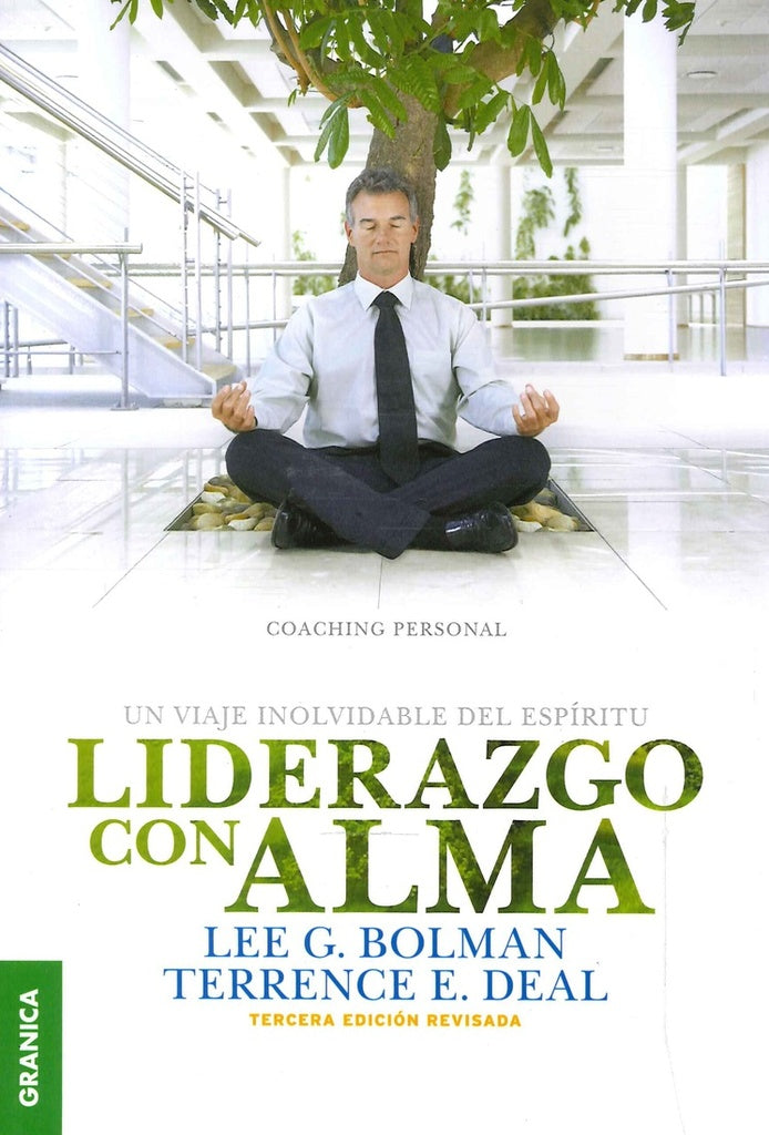 LIDERAZGO CON ALMA | LEE/ DEAL TERRENCE BOLMAN