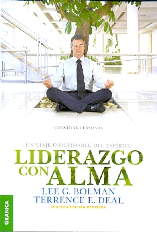 LIDERAZGO CON ALMA | LEE/ DEAL TERRENCE BOLMAN
