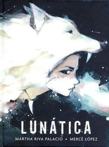 LUNATICA | MARTHA/ LOPEZ MERCE RIVA PALACIO