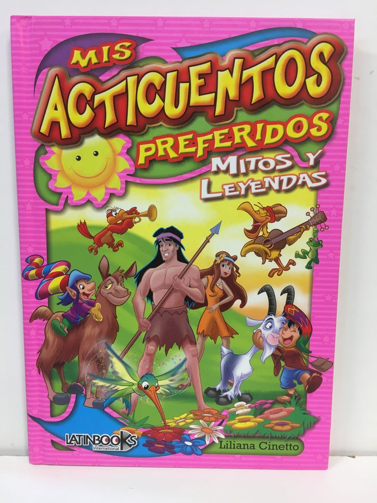 Mis acticuentos preferidos: Mitos y Leyendas 1 | LILIANA CINETTO