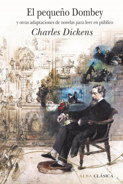 El pequeño Dombey y otras adaptaciones de novelas para leer en público | DICKENS CHARLES