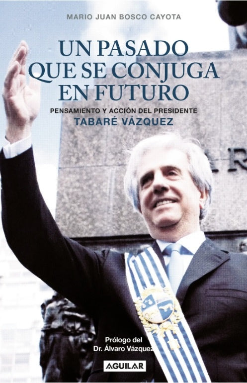 Un pasado que se conjuga en futuro | Mario Juan Bosco Cayota