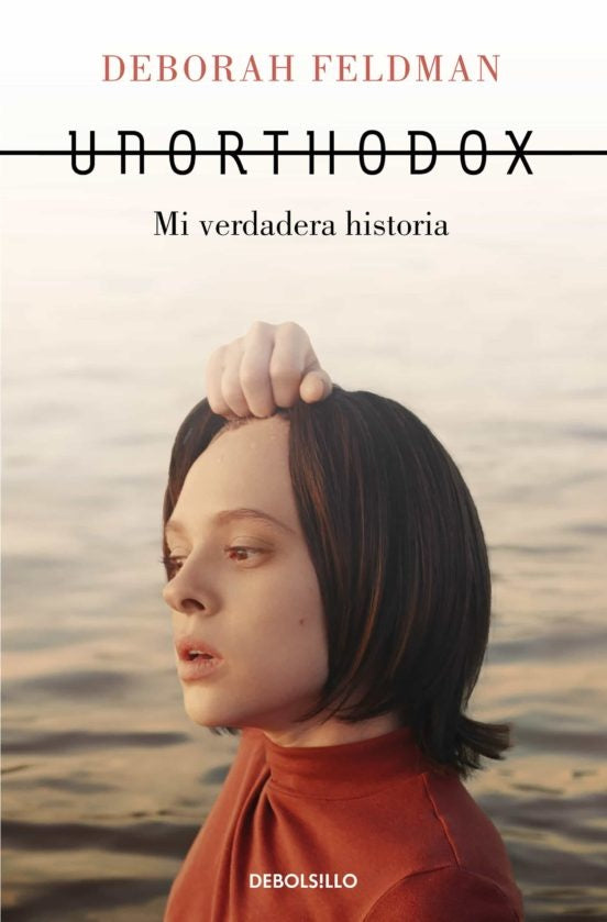 Unorthodox | DEBORAH FELDMAN