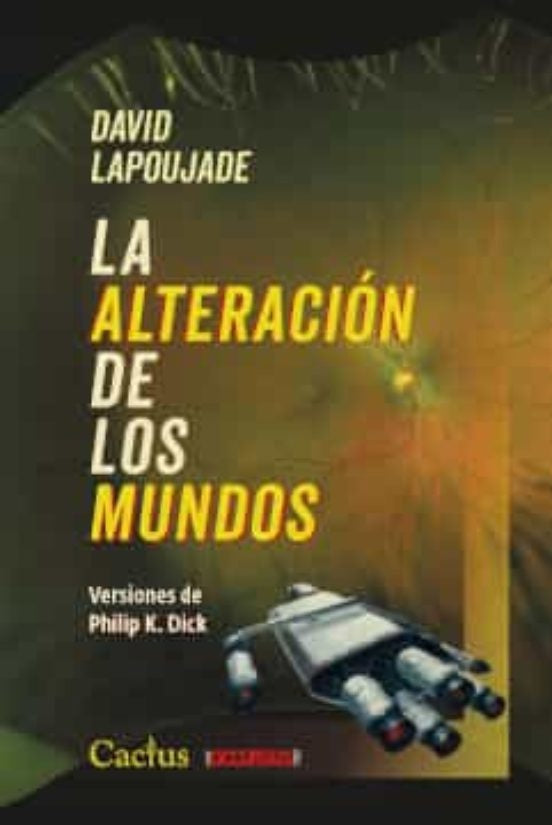 La alteración de los mundos | David Lapoujade