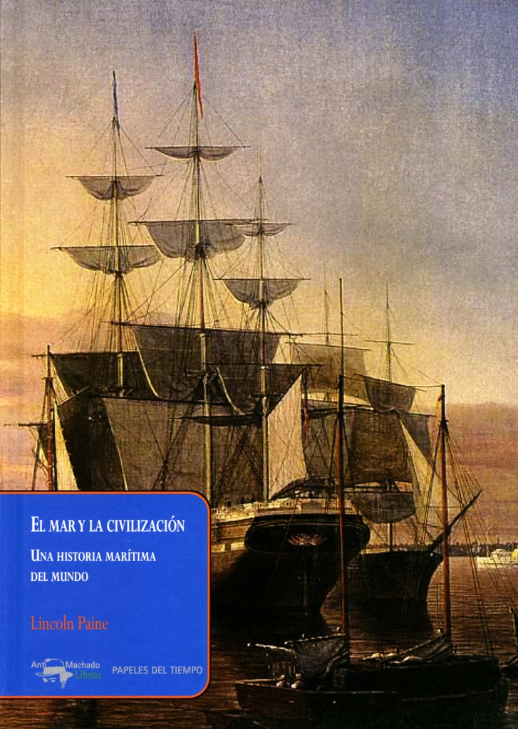 El mar y la civilización | LINCOLN PAINE