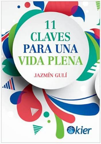 11 claves para una vida plena | LAURA JAZMIN GULI