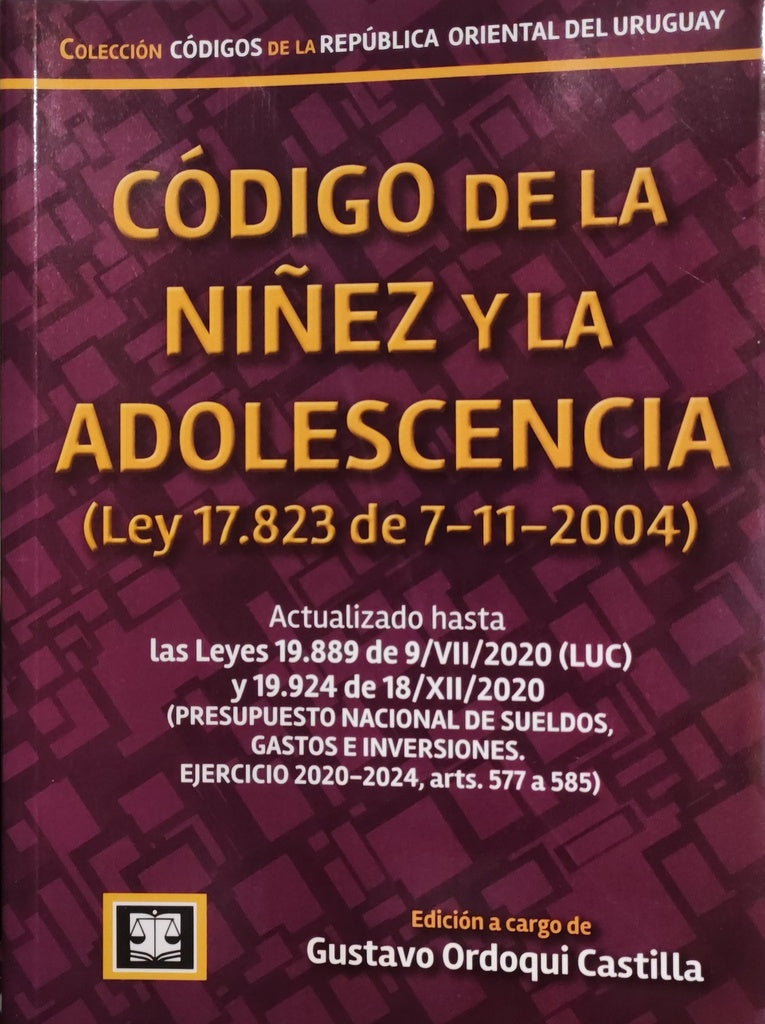Código de la niñez y la adolescencia. Ley 17823 de 7/11/2020 | Gustavo Ordoqui Castilla