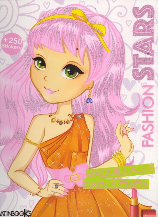 Fashion Stars: Maquillajes Fabulosos | Latinbooks