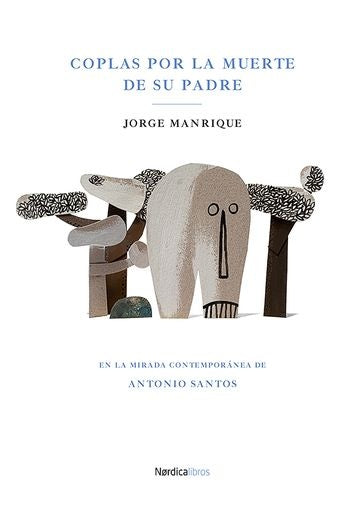 Coplas por la muerte de su padre | Jorge Manrique de Figueroa