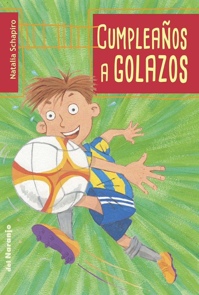 Cumpleaños a golazos | NATALIA SCHAPIRO